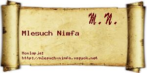 Mlesuch Nimfa névjegykártya